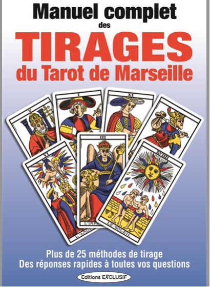 Manuel complet des tirages du Tarot de Marseille - Emma Decourtay
