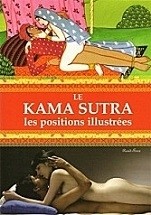 LE KAMA SUTRA / Les Positions illustrées