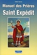 MANUEL DES PRIÈRES À SAINT EXPEDIT