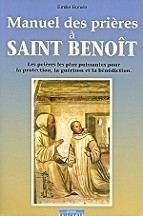 MANUEL DES PRIÈRES À SAINT BENOÎT